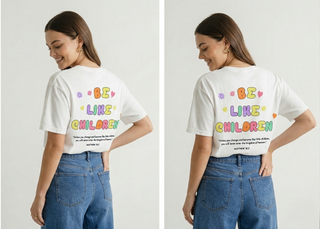 Side-by-side comparison showing two back views of woman wearing white Be Like Children Christian t-shirt with colorful graphic and Matthew 18:3 Bible verse